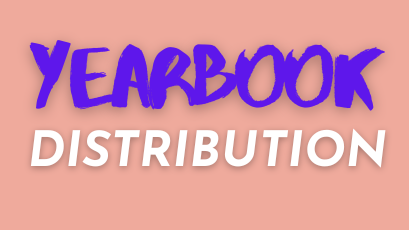 Click the headline for Yearbook Distribution Schedule.