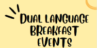 Dual Language Breakfast Events