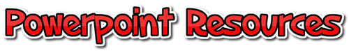 Powerpoint Resources 