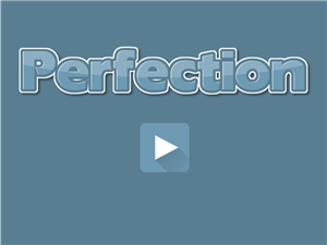 Perfection