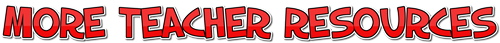 More Teacher Resources 