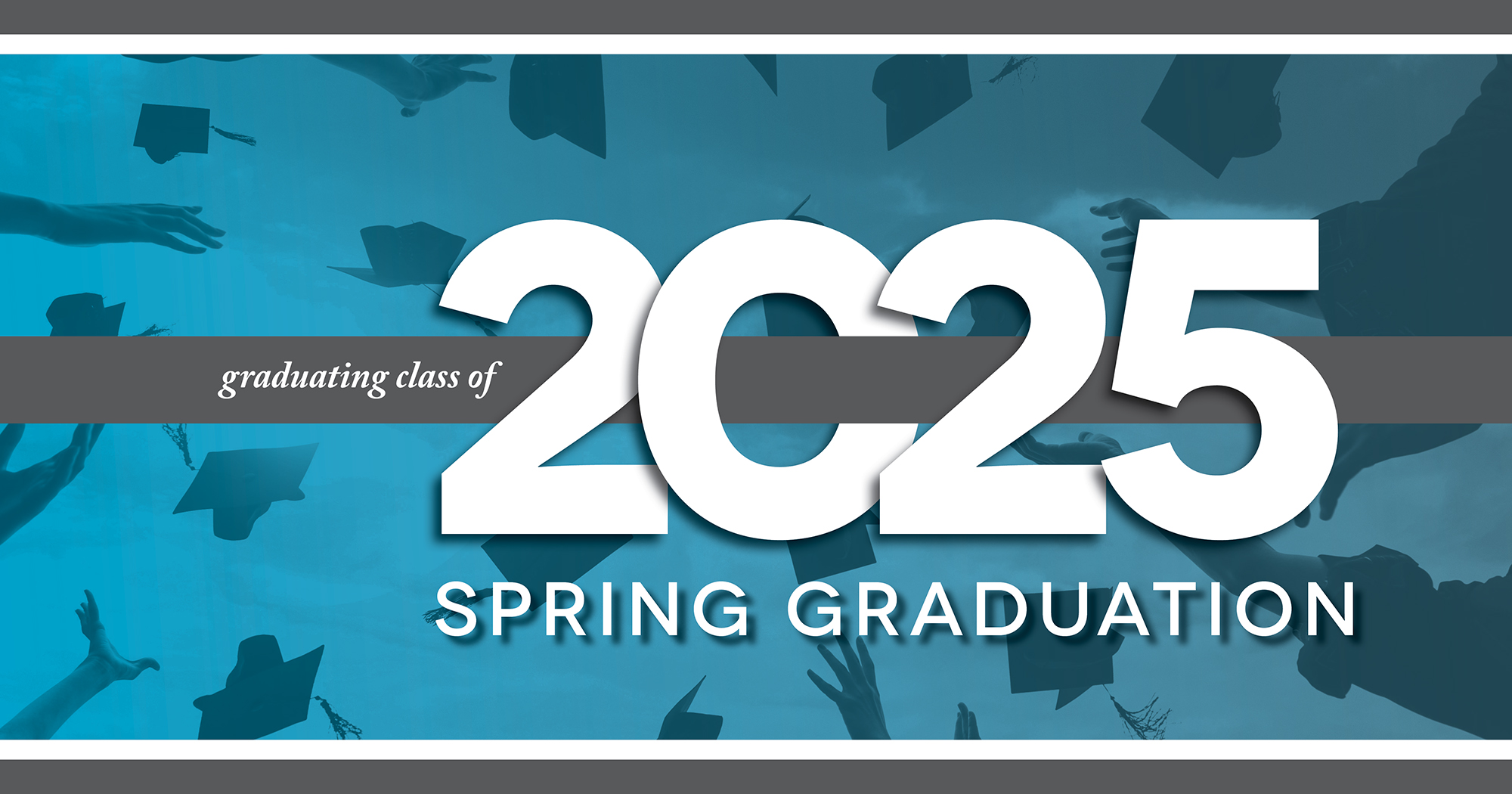 2025 Spring Graduation